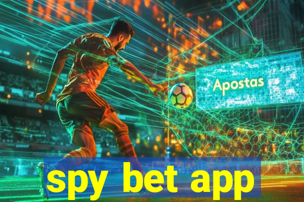 spy bet app