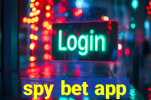 spy bet app