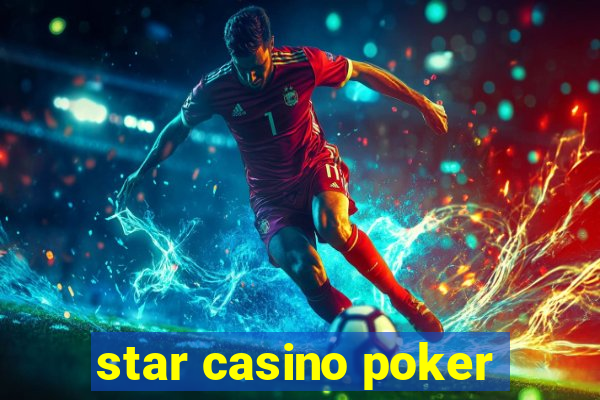 star casino poker