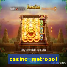 casino metropol güvenilir mi