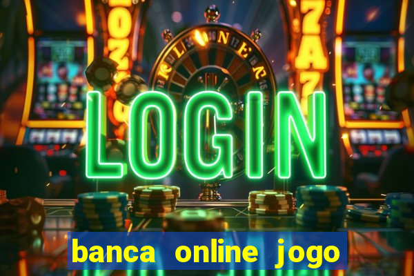 banca online jogo do bicho