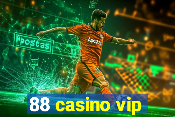 88 casino vip