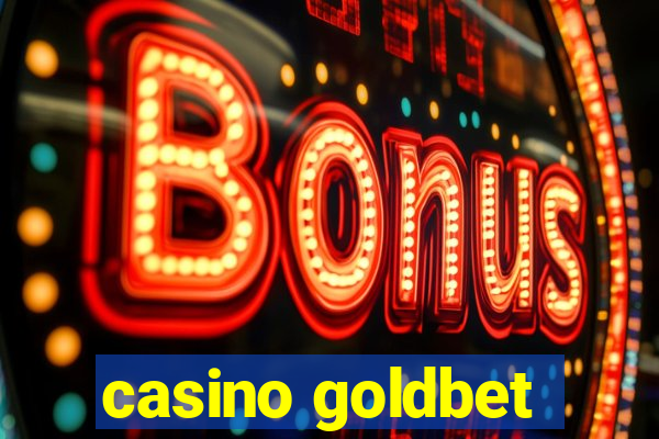 casino goldbet