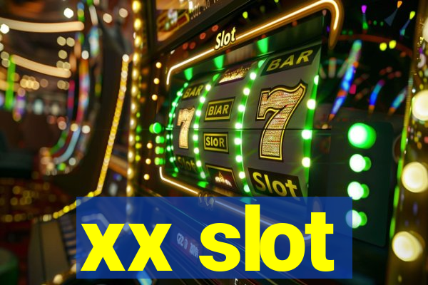 xx slot