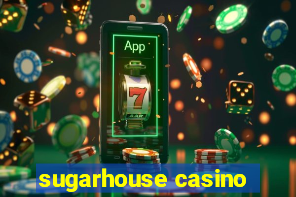 sugarhouse casino