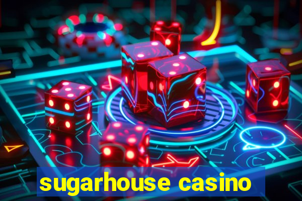 sugarhouse casino