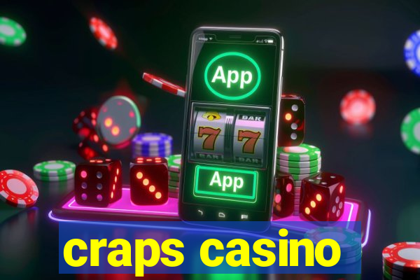 craps casino