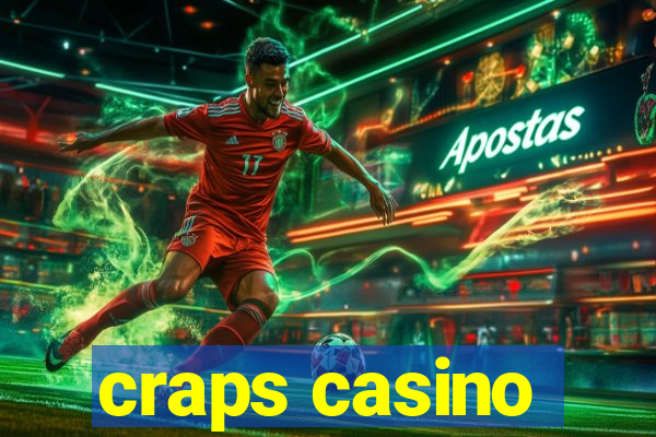 craps casino