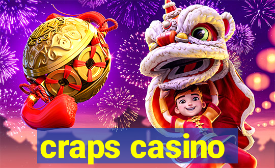 craps casino