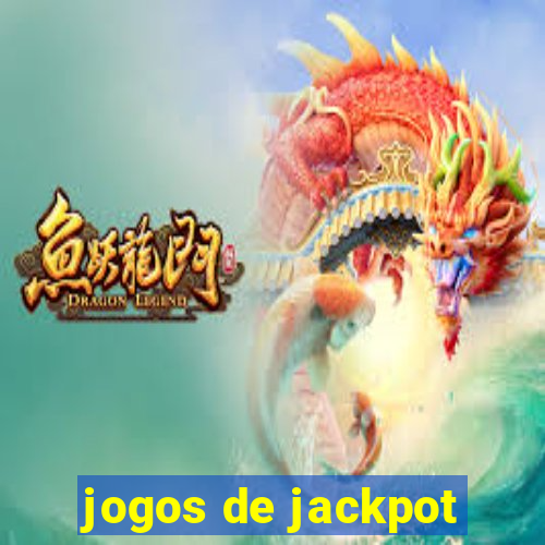 jogos de jackpot