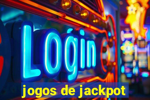 jogos de jackpot