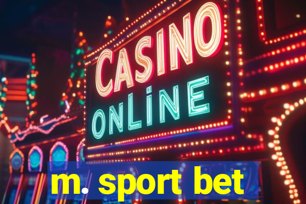 m. sport bet