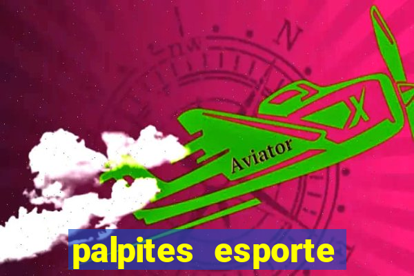 palpites esporte net jogos de hoje