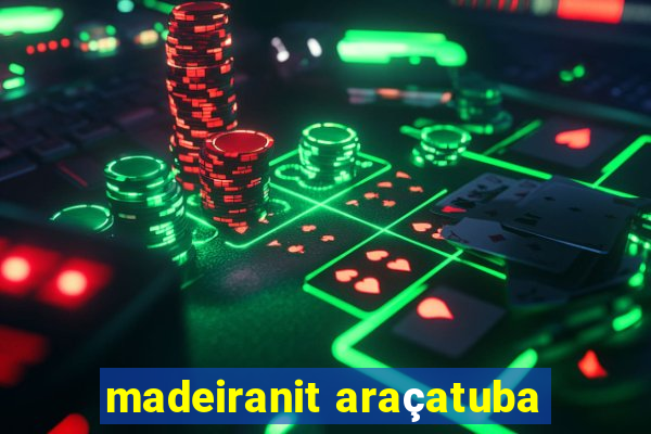 madeiranit araçatuba