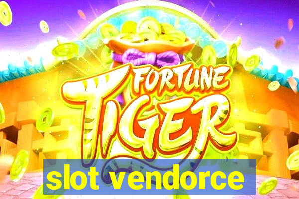 slot vendorce