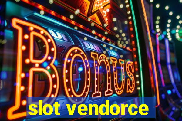 slot vendorce