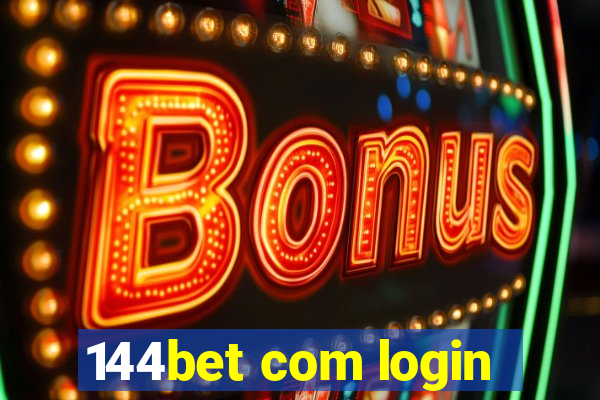 144bet com login