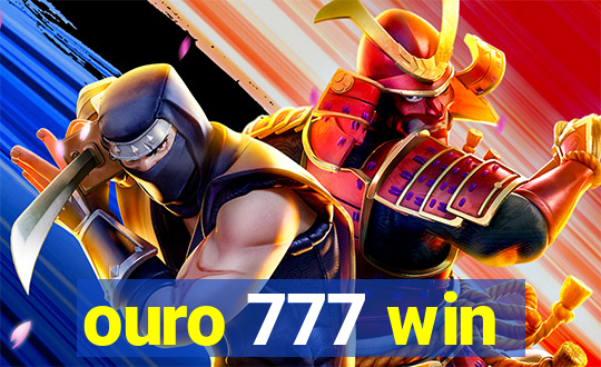 ouro 777 win