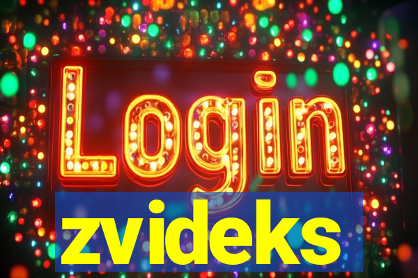 zvideks