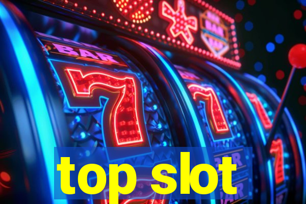 top slot