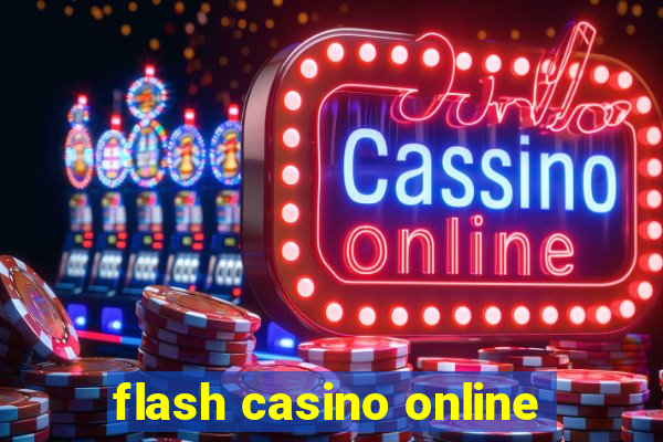 flash casino online