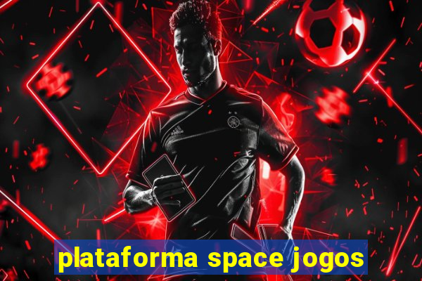 plataforma space jogos