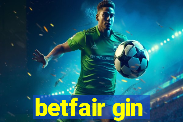 betfair gin