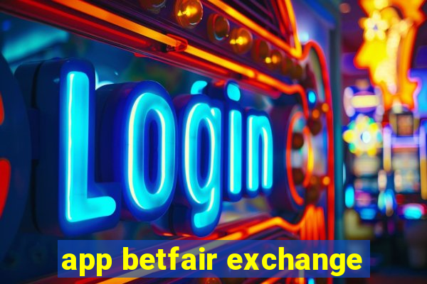 app betfair exchange