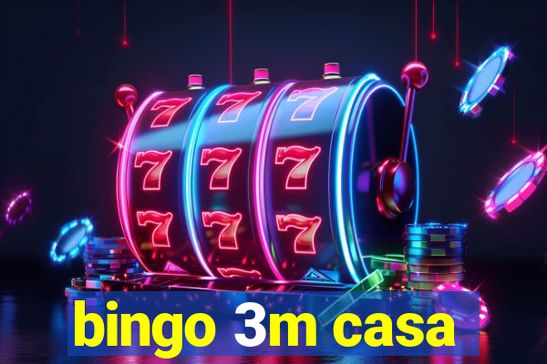 bingo 3m casa