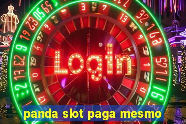 panda slot paga mesmo