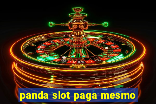 panda slot paga mesmo