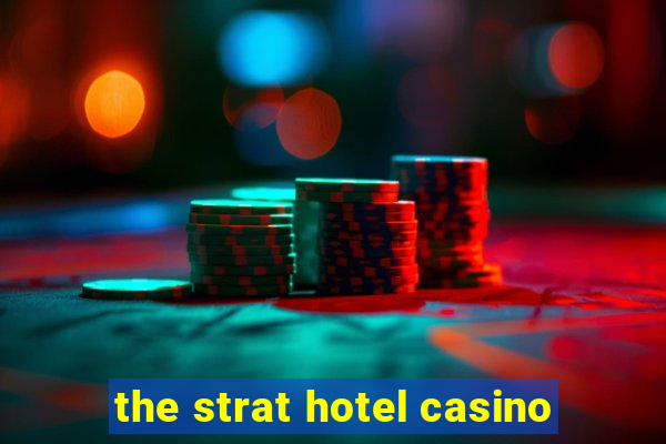 the strat hotel casino