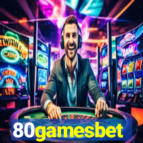 80gamesbet