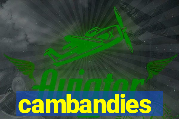 cambandies