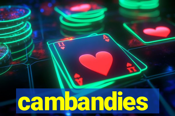 cambandies