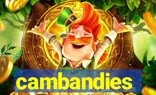 cambandies