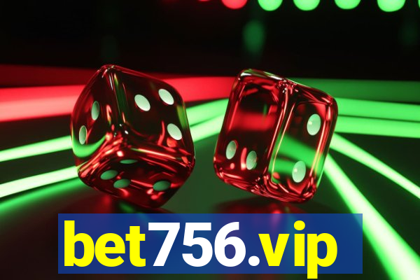 bet756.vip