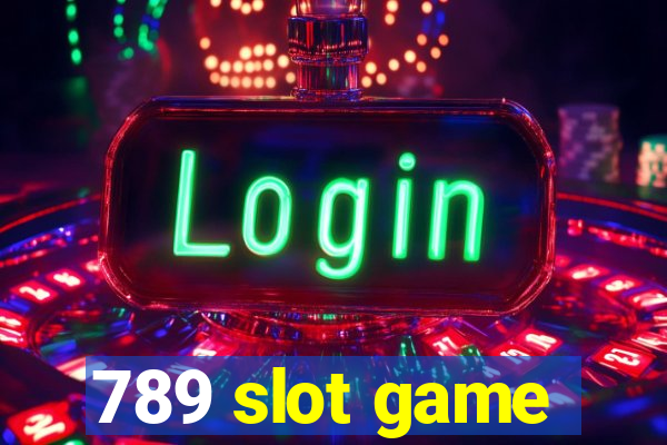 789 slot game