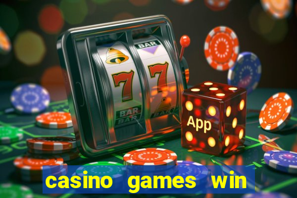 casino games win real money no deposit