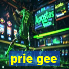 prie gee