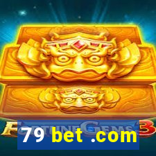 79 bet .com