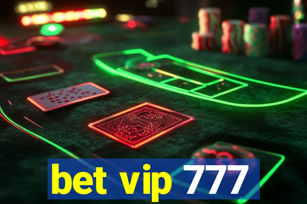 bet vip 777