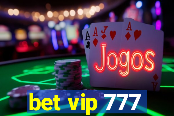 bet vip 777