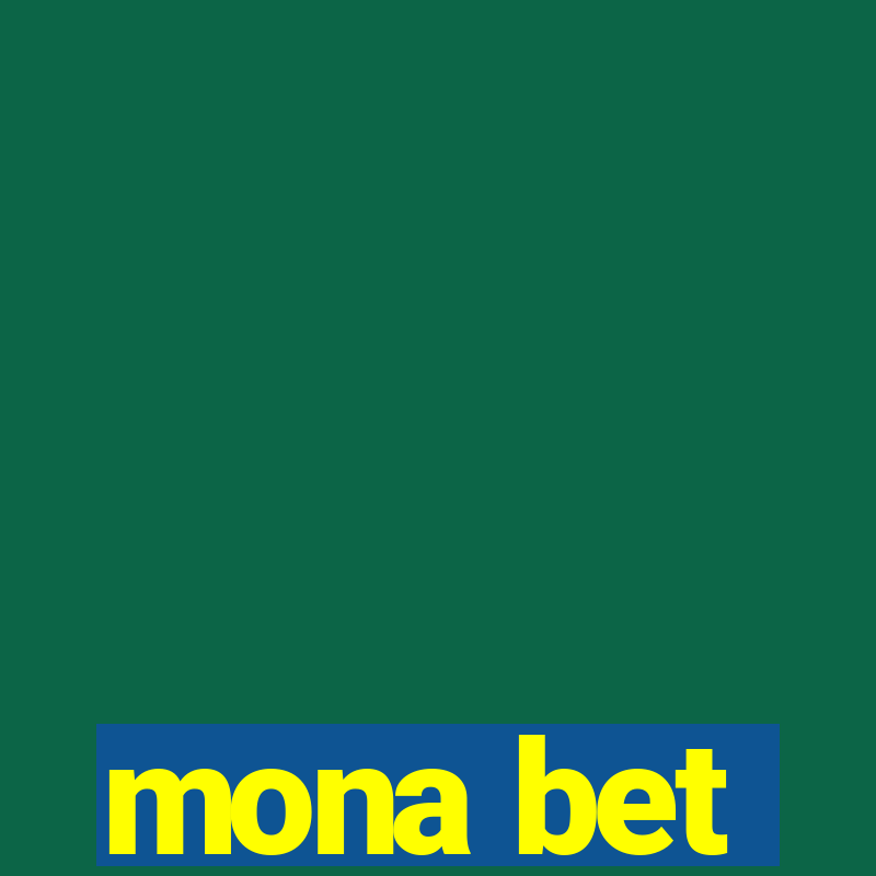 mona bet