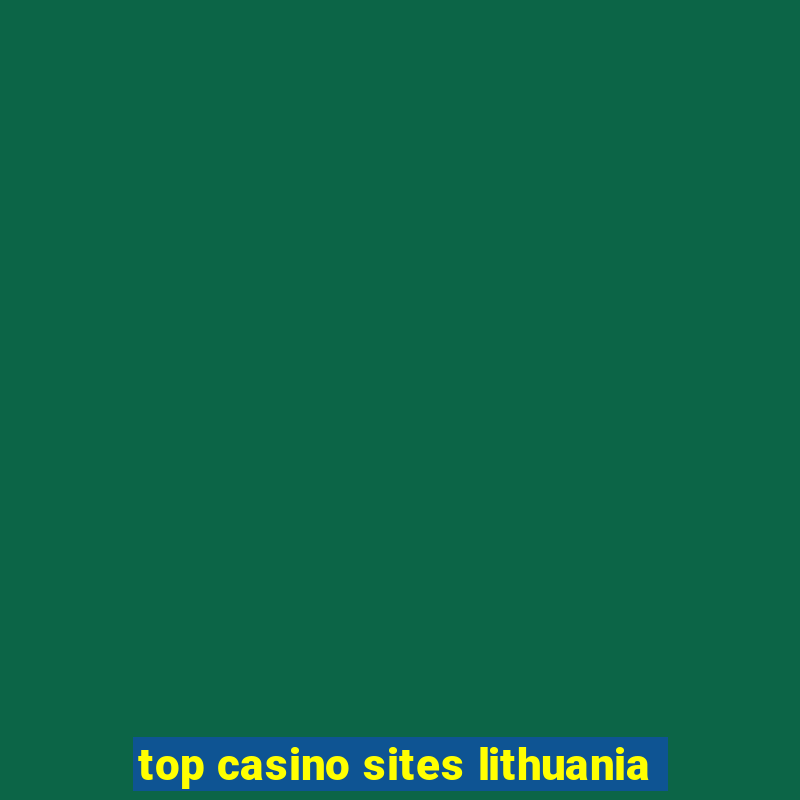 top casino sites lithuania