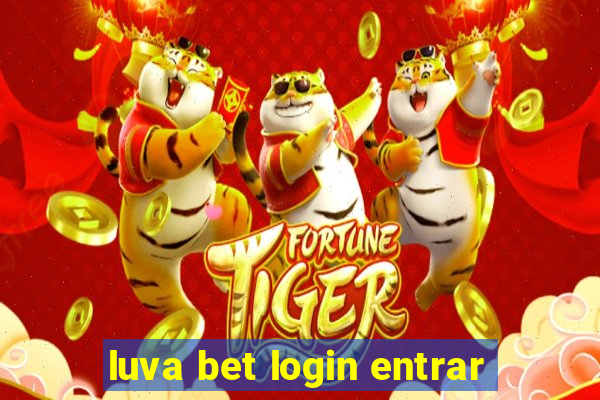 luva bet login entrar