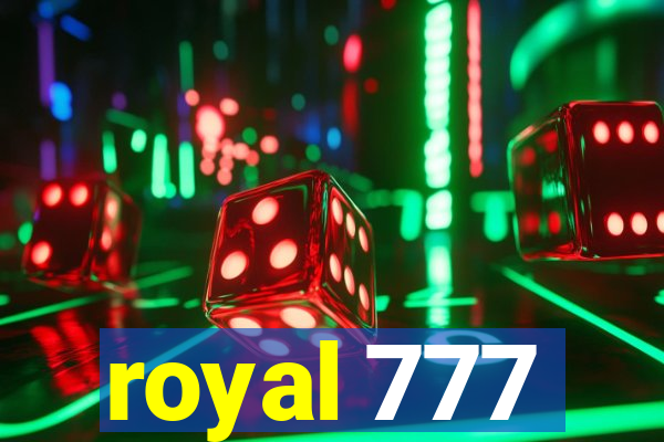 royal 777