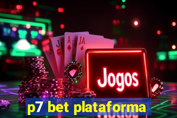 p7 bet plataforma