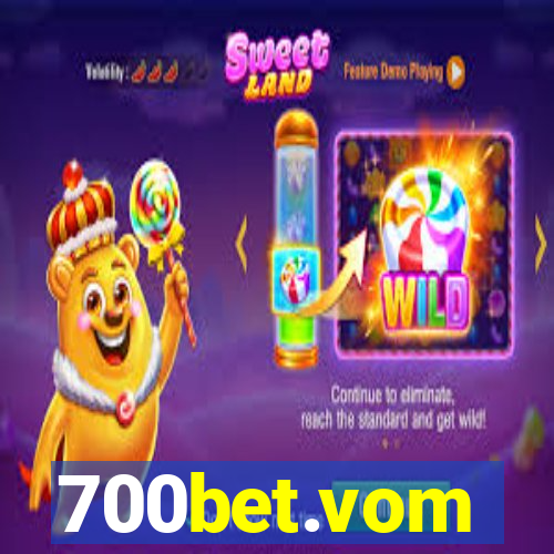 700bet.vom