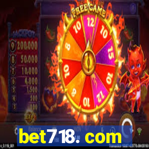 bet718. com